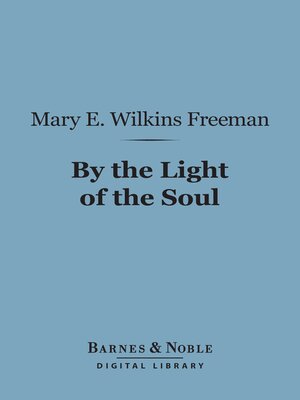 cover image of By the Light of the Soul (Barnes & Noble Digital Library)